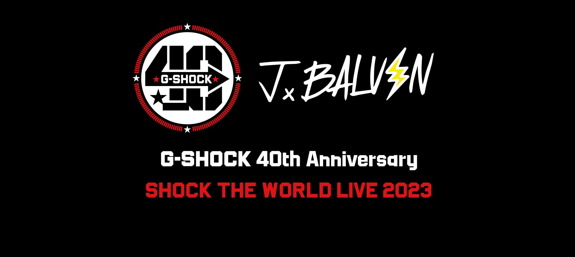 G-SHOCK 40th J. Balvin SHOCK THE WORLD LIVE 2023